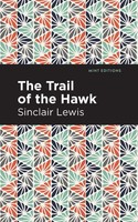 The Trail Of The Hawk | Sinclair Lewis | Taschenbuch | Kartoniert / Broschiert