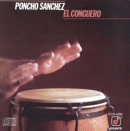 Poncho Sanchez ‎– El Conguero USオリジナル Poncho Sanchez - El Conguero - Amazon.com Music