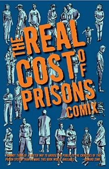 The Real Cost of Prisons Comix von Pyle, Kevin, Gil... | Buch | Zustand sehr gut