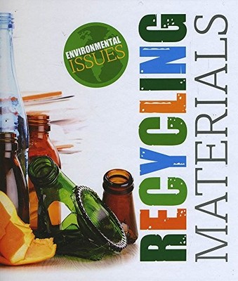Recycling Materials (Environmental Issues),Gemma McMullen