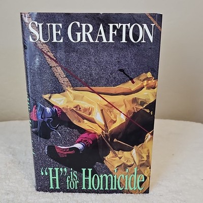 Sue Grafton ''H is for Homicide'' Hardcover First Edition 1991 Henry Holt DJ