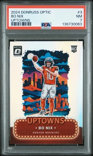 2024 Panini Donruss Optic Uptowns Bo Nix #3 PSA 7
