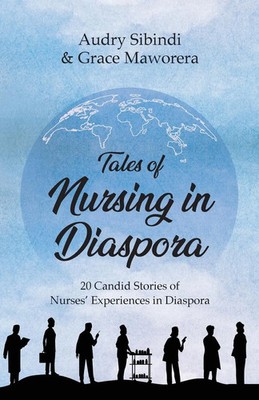Audry Sibindi (u. a.) | Tales Of Nursing In Diaspora | Taschenbuch | Englisch