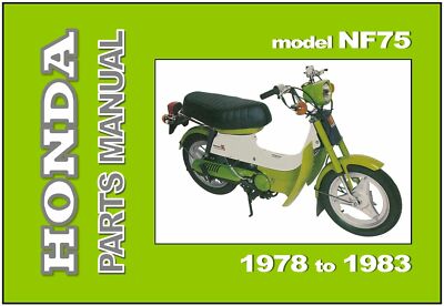HONDA Parts Manual NF75 Pop 1978 1979 1980 1981 1982 1983 Spares