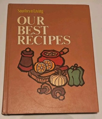 Southern Living Our Best Recipes Cook Book Vintage 1985