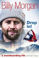 Drop In! | A Snowboarding Life | Billy Morgan | Englisch | Buch | Gebunden