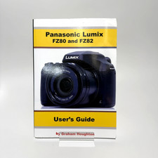 Panasonic Lumix FZ80 and FZ82 User's Guide