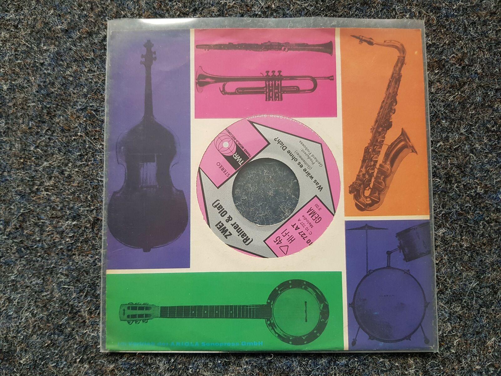 7"" Single Vinyl Die Zwei/ Rainer & Olaf - Was wäre es ohne Dich?