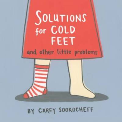 Solutions for Cold Feet and Other Little Problems - Board book - GOOD