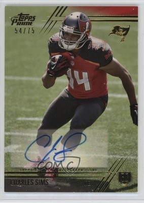 2014 Topps Prime Variation Gold 54/75 Charles Sims #117 Rookie Auto RC 1h9h
