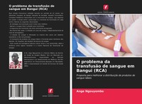 Ange Ngouyombo | O Problema Da TransfusãO De Sangue Em Bangui (Rca) | Buch