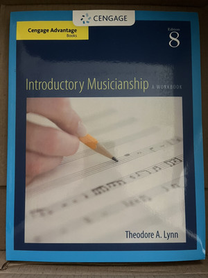 Cengage Books: Introductory Musicianship by Theodore Lynn: Edition 8 - New!!