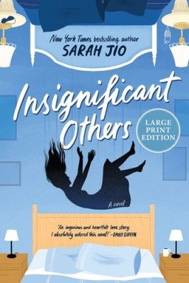 Insignificant Others [Large Print] by Sarah Jio