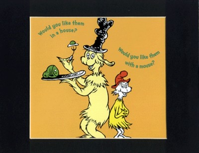 DR. SEUSS~GREEN EGGS & HAM~8 X 10 Mat Print~IN A HOUSE WITH A MOUSE~NEW