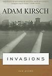 Invasions: New Poems by Kirsch, Adam