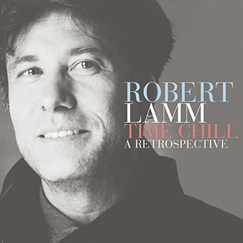 Robert Lamm Time Chill: A Retrospective (CD) Import