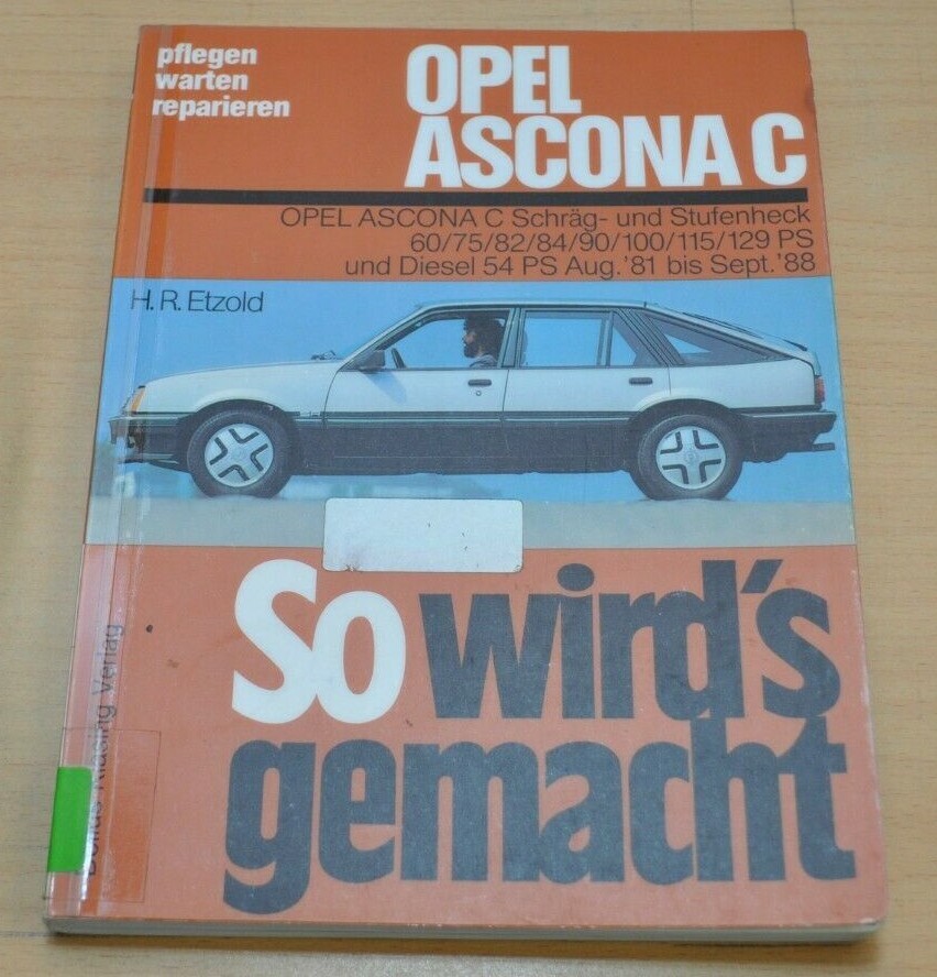 OPEL ASCONA C Motor 1,3 1,6 1,8 2,0 L Liter ab 1981 Reparaturanleitung SWG 31