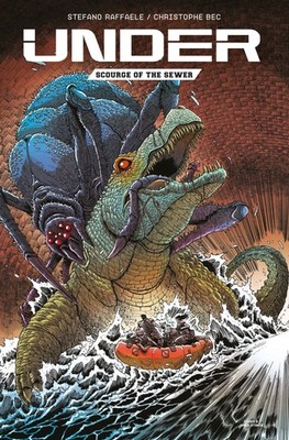 Under: Scourge of the Sewer Collection by Bec