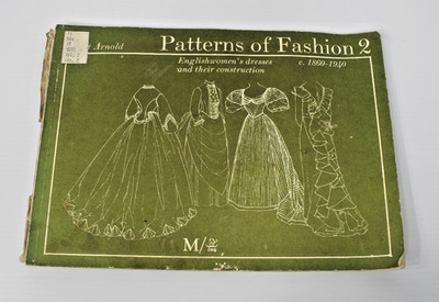 Janet Arnold- Patterns of Fashion, Vol. 2 Dresses & Their Construction 1860-1940