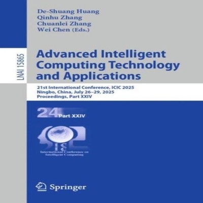 Advanced Intelligent Computing Technology and Applications 21st I