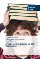Emotional Intelligence Vs Job Satisfaction Alisha Mohammad