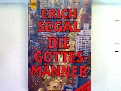 Die Gottesmänner Segal, Erich: