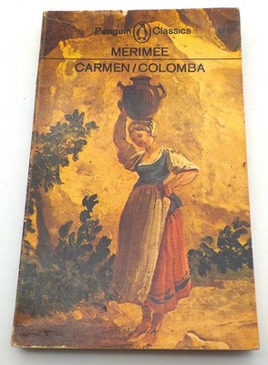 MERIMEE Carmen/Colomba Penguin Classics