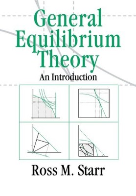 GENERAL EQUILIBRIUM THEORY: AN INTRODUCTION By Ross M. Starr **BRAND NEW**