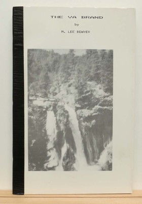 The VA Brand - M. Lee Bowyer - Old West Fiction Ranching Cowboys Indians Texas