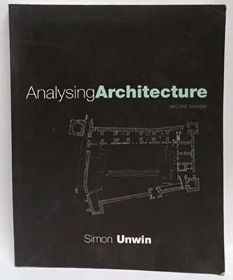 Analysing Architecture, Unwin, Simon