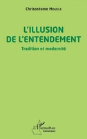 Chrisostome Mouele | L'illusion De L'entendement | Taschenbuch | FranzöSisch