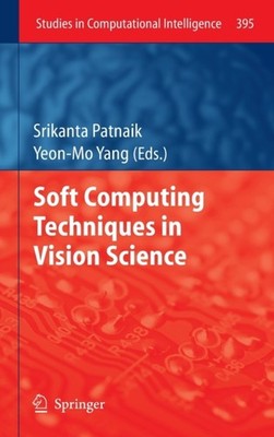 Patnaik - Soft Computing Techniques in Vision Science - New hardback o - X555z
