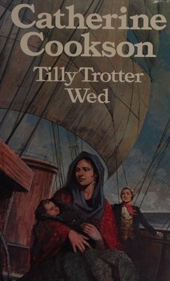 Tilly Trotter Wed Hardcover Catherine Cookson
