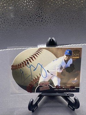 2000 Crown Royale Eric Gagne Sweet Spot On Card Auto Autograph