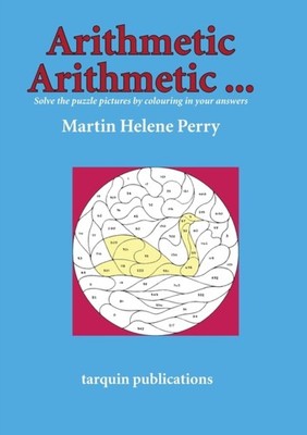 ARITHMETIC ARITHMETIC...SOLVE THE PUZZLE by Martine Helene Perry Paperback
