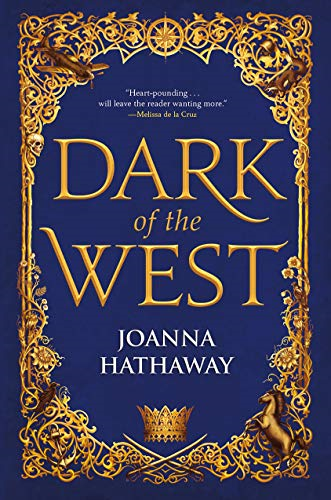 Dark of the West: 1 (Glass Alliance) - Hathaway