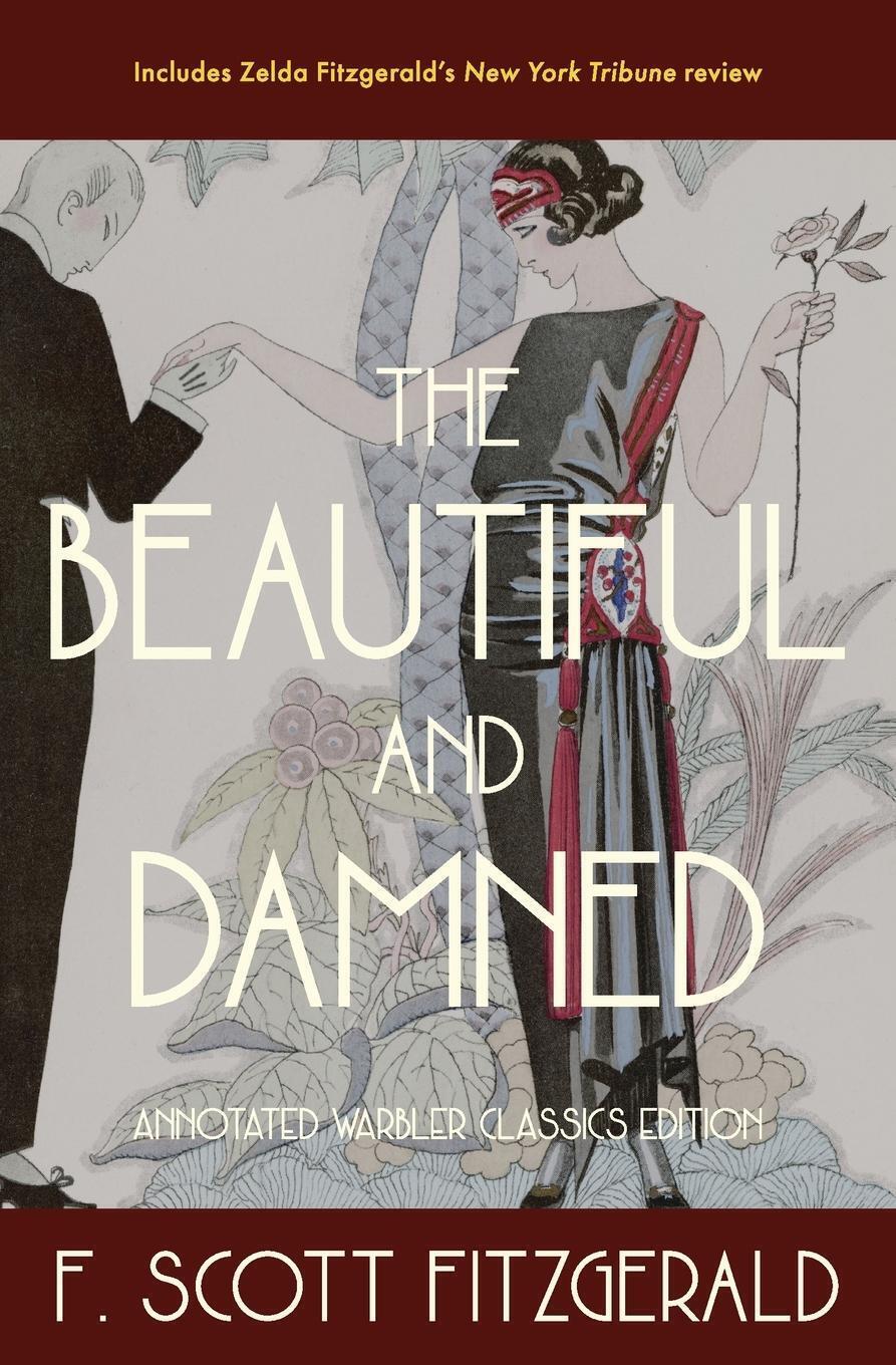 Thumbnail - The Beautiful And Damned Annotated Warbler Classics Edition F. Scott