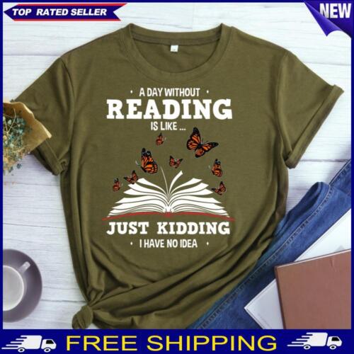 A day without reading t shirt tee - Photo 1/12