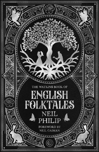 Watkins Book of English Folktales by Neil Philip (2022, Hardcover)