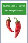 NuMex Joe E Parker Hot Pepper Seeds | Fresh Non-Gmo |Heirloom Pepper Seeds