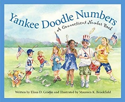 Yankee Doodle Numbers : A Connecticut Number Book Hardcover Eliss