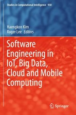 Software Engineering in IoT, Big Data, Cloud ...