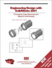 ENGINEERING DESIGN WITH SOLIDWORKS 2001 By Marie P Planchard Excellent Condition