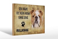 Holzschild Spruch 30X20 Cm Bulldoge Hund Ohne Kein Heim Deko Schild Wooden Sign