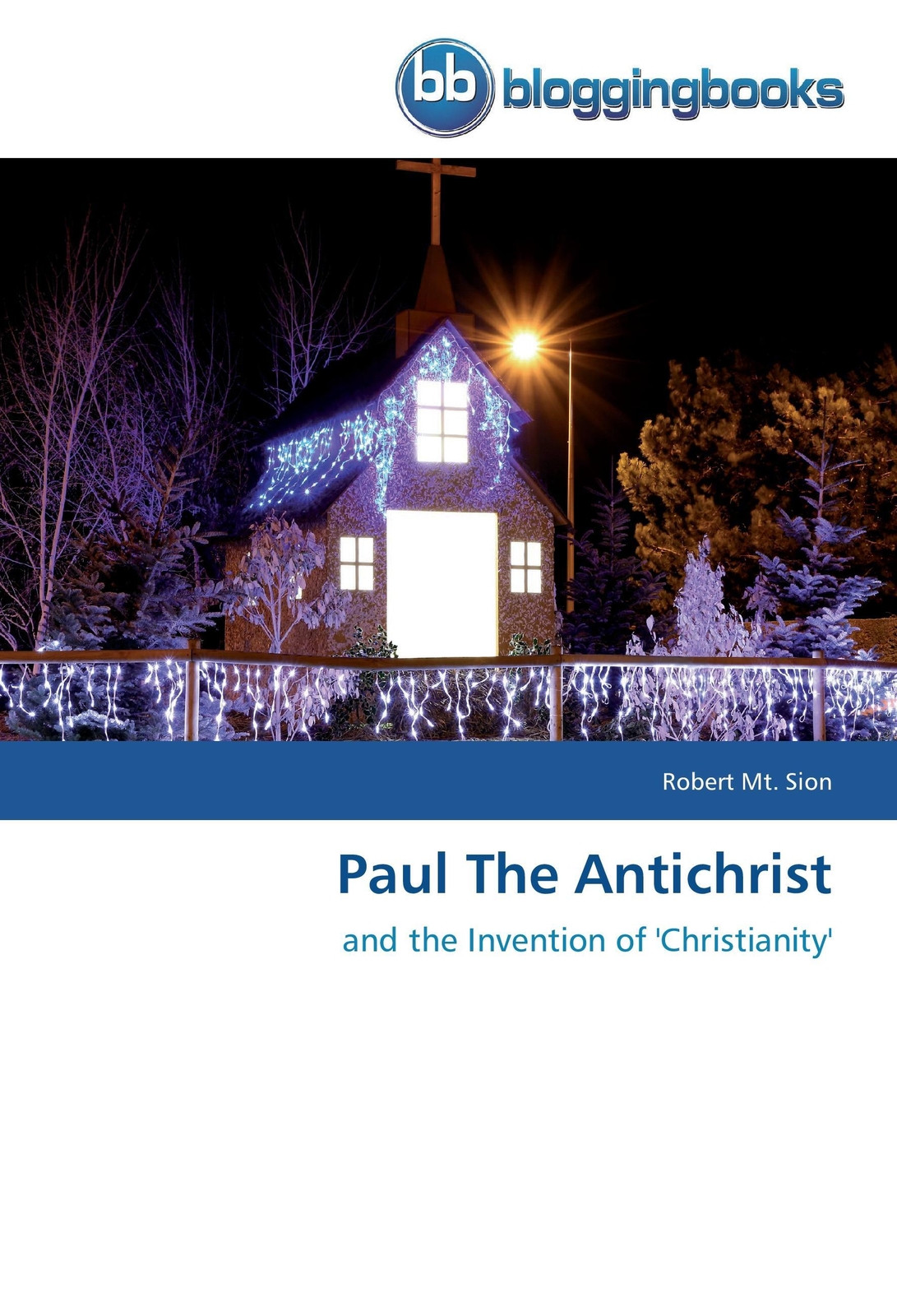 Thumbnail - Paul The Antichrist And The Invention Of 'christianity' Robert Mt.