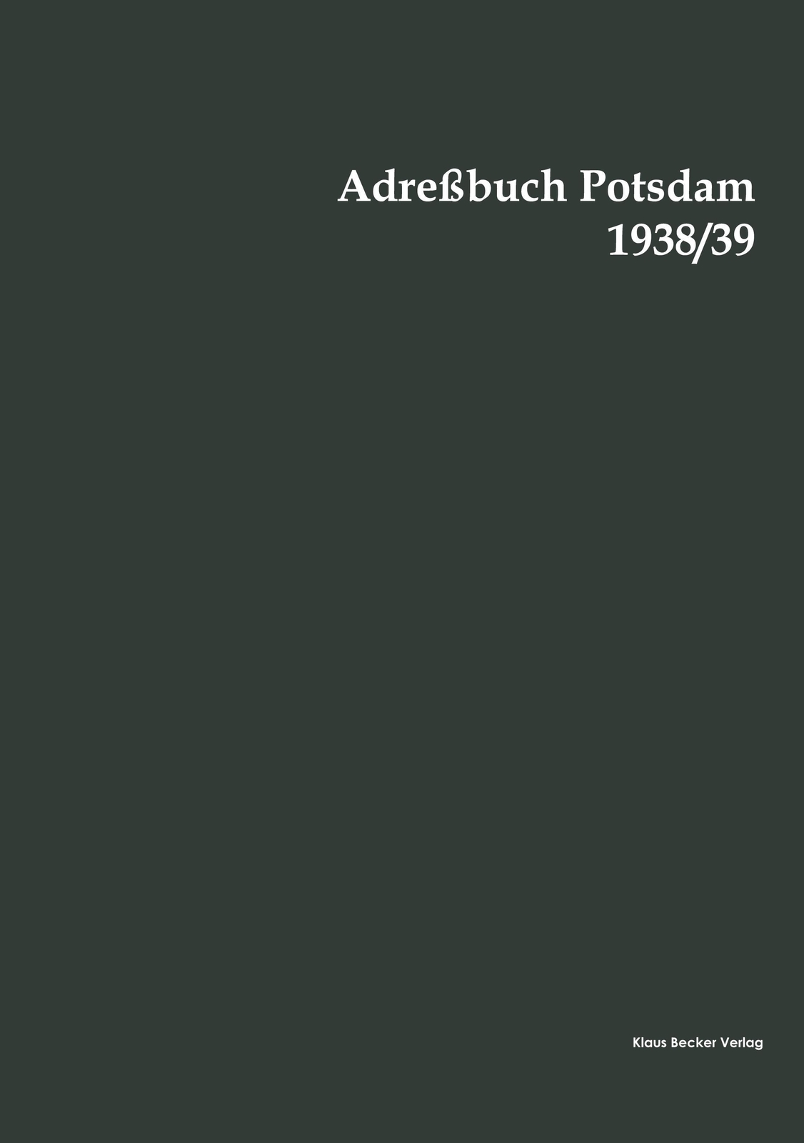 Thumbnail - Adreßbuch Potsdam 1938/39 Klaus-d. Becker Taschenbuch Paperback 412 S.