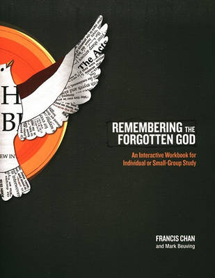 Remembering the Forgotten God Workbook: An Interactive Workbook for ...