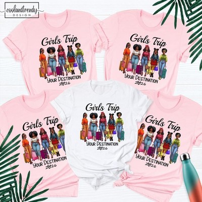 Custom Girls Trip Shirt 2026 Custom Destination Girls Weekend Shirt  Friends