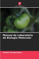 Kapilan Ranganathan | Manual De LaboratóRio De Biologia Molecular | Taschenbuch