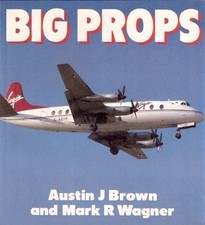 Big Props (Osprey colour series),Austin J. Brown, Mark R. Wagner